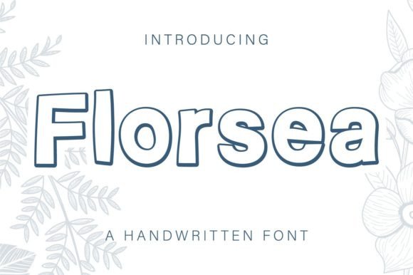 Florsea: A Charming Handwritten Font for Makers