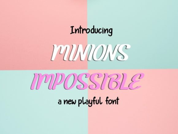 Minions Impossible: A Playful Typeface for Small Business Branding