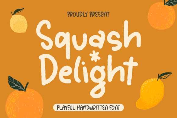 Squash Delight: The Handwritten Font That Saves Campaigns