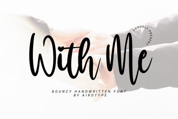 With Me: A Bouncy Script Font for Editorial Design